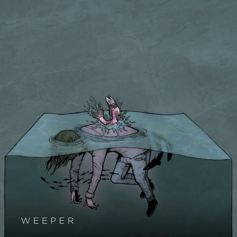 Weeper