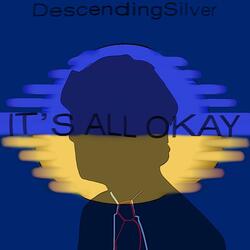 It's All Okay