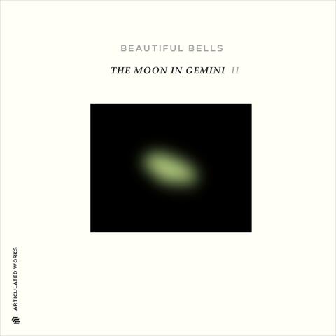 The Moon in Gemini, Vol. II