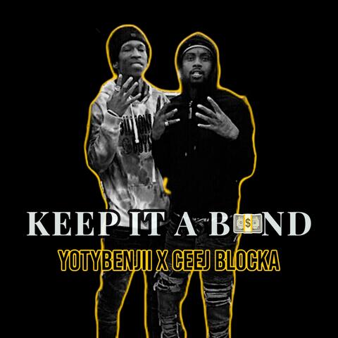 Keep It a Band (feat. Ceej Blocka)