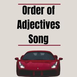 Order of Adjectives Song