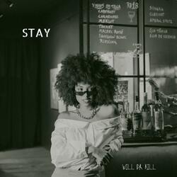 Stay