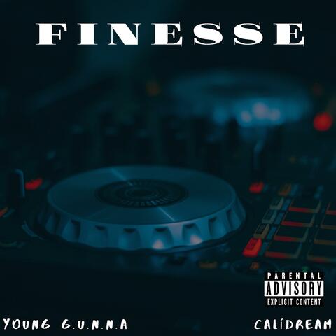 Finesse (feat. CalíDream)
