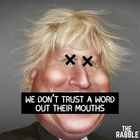 We Don't Trust a Word Out Their Mouths