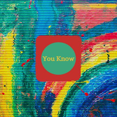 You Know