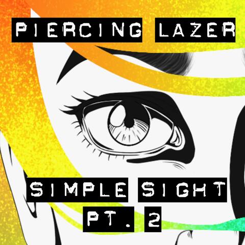 Simple Sight, Pt. 2