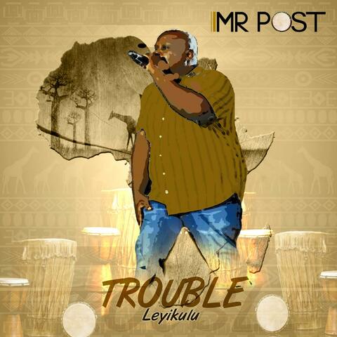 Trouble Leyi Kulu