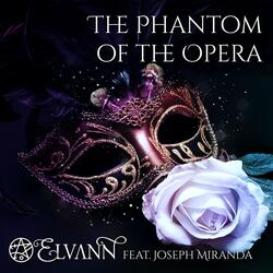 The Phantom of the Opera