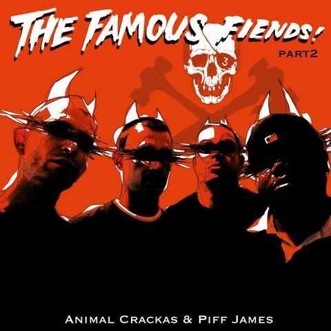 The Famous Fiends, Pt. 2