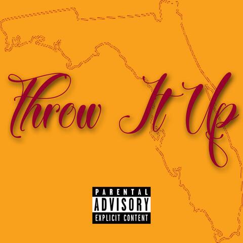 Throw It Up (feat. Baysiqly)