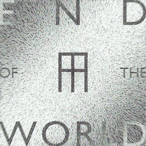 End of the World