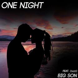 One Night (feat. Tazzi)