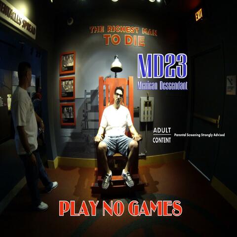 Play No Games