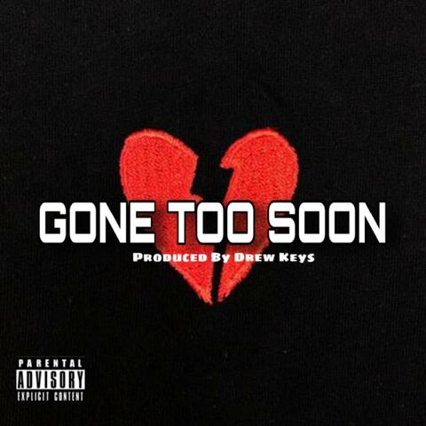 Gone Too Soon