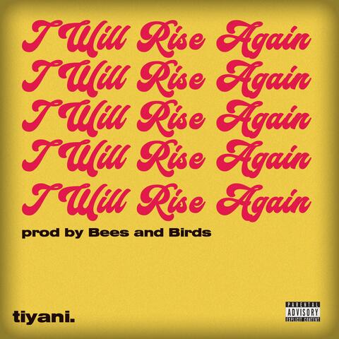 I Will Rise Again