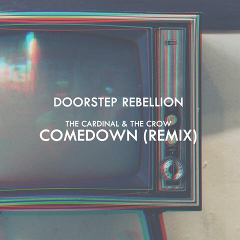 Comedown (feat. The Cardinal & the Crow)