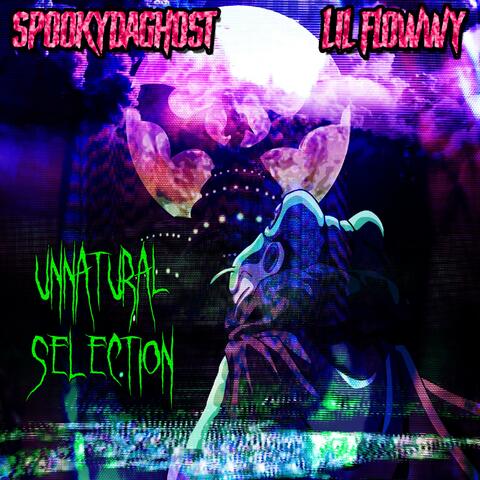 Unnatural Selection (feat. Lil Flowwy)
