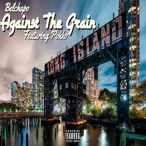 Against the Grain (feat. Ivpokko)