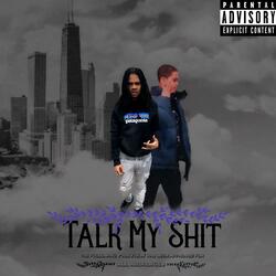 Talk My Shit