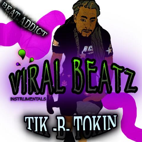 TIK B Tokin' Viral Beatz Tape