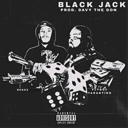 Blackjack (feat. Flyboy Tarantino)