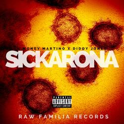 Sickarona (feat. Diddy Jones)
