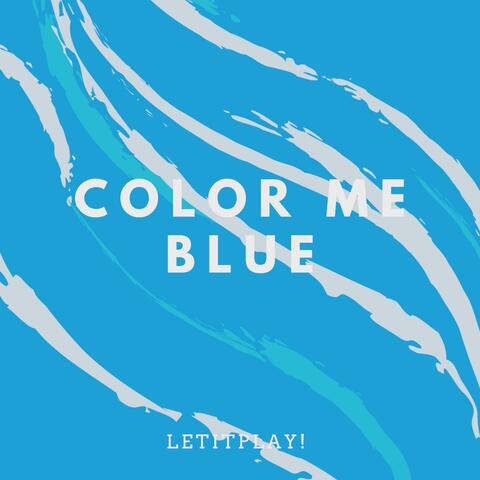 Color Me Blue