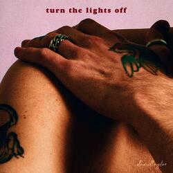 Turn the Lights Off