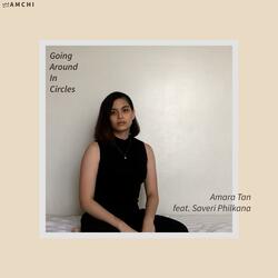 Going Around in Circles (feat. Saveri Philkana)