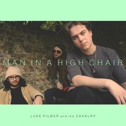 Man in a High Chair