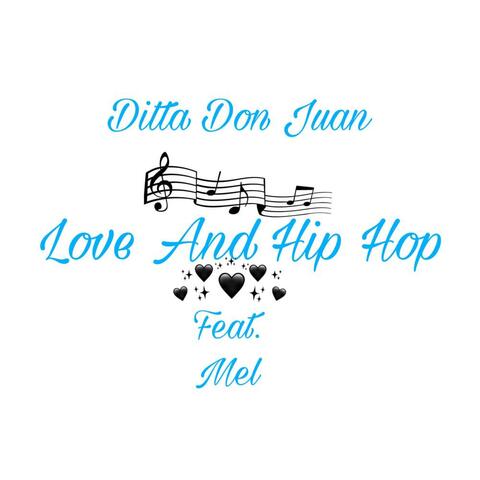 Love and Hip Hop (feat. Mel)