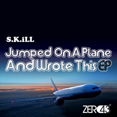 Jumped on a Plane & Wrote This EP