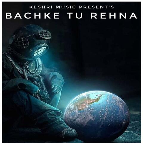 Bachke Tu Rehna | Corona QuranTune 1.0 | (Keshri Music)