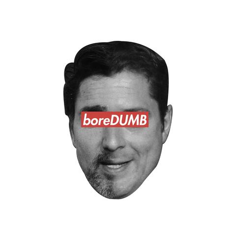 Boredumb