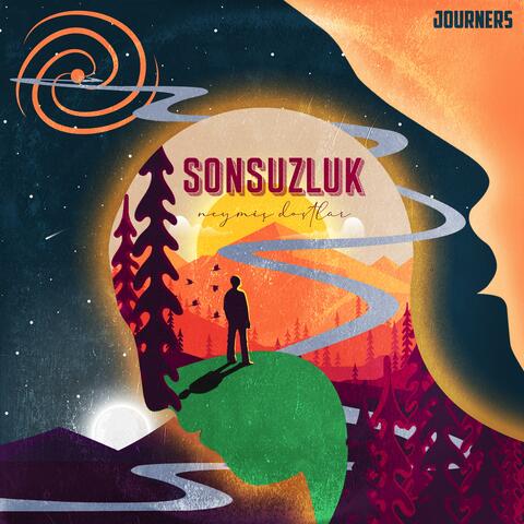 Sonsuzluk Neymiş Dostlar
