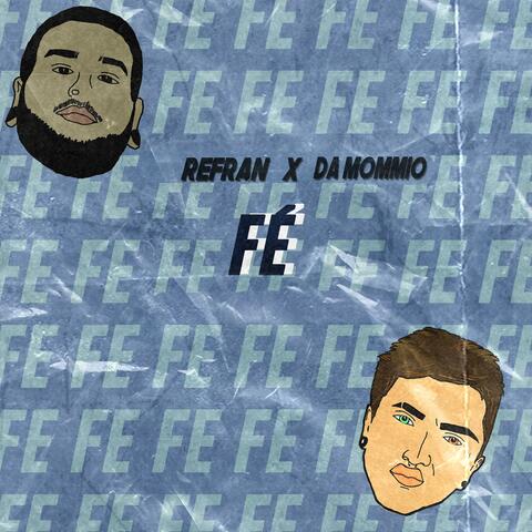 Fe (feat. Da Mommio)