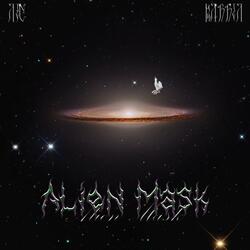 Alien Mask (feat. Rabbia)