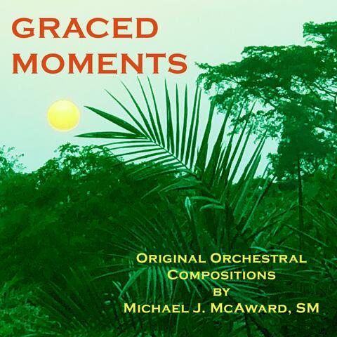Graced Moments