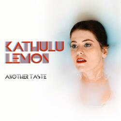 Another Taste (feat. Kathulu Lemon)