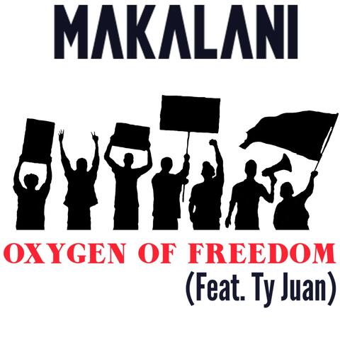 Oxygen of Freedom (feat. Ty Juan)