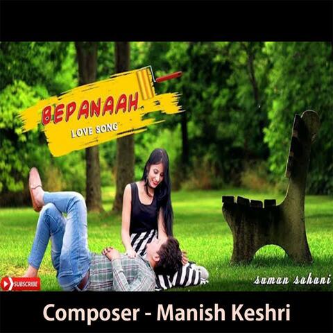 Bepanaah (feat. Suman Sahani)