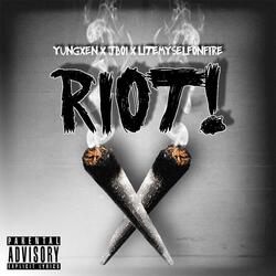 Riot! (feat. Jboi & Litemyselfonfire)