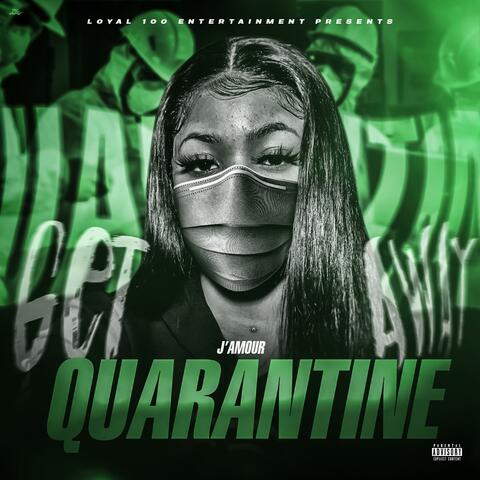 Quarantine (Get Away)