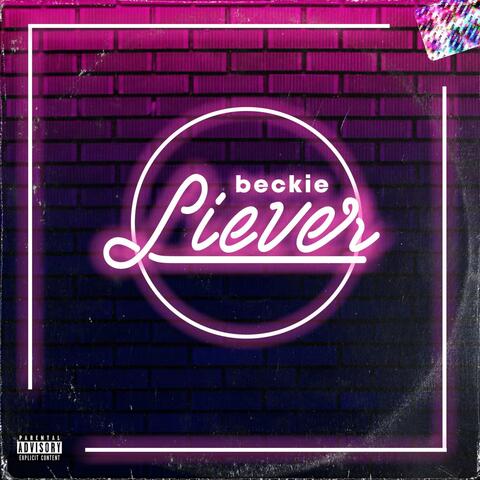 Liever