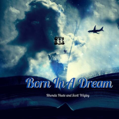 Born in a Dream