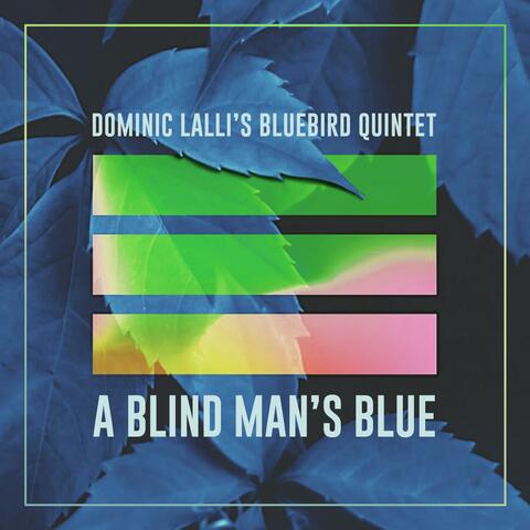 A Blind Man's Blue