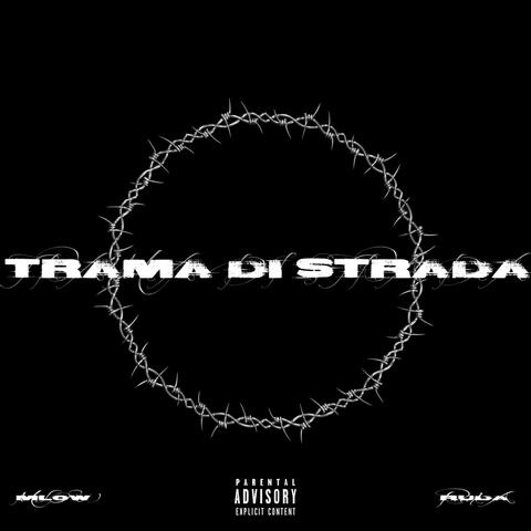 Trama Di Strada (feat. Ruda)