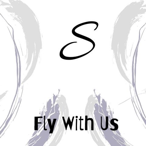 Fly With Us