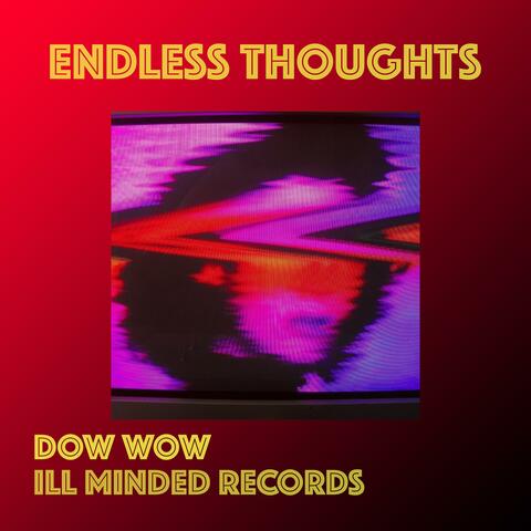 Endless Thoughts