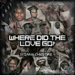 Where Did the Love Go?